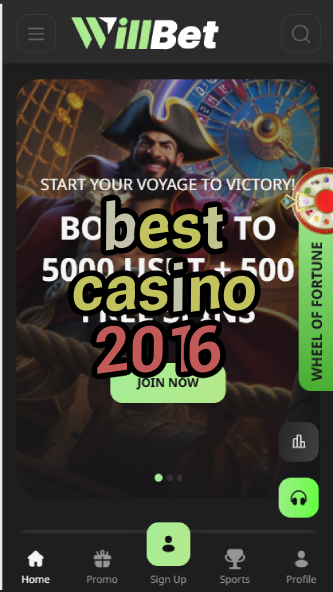 Best Casino 2016 - Top Rated Casinos from 2016-casinoorder.vip